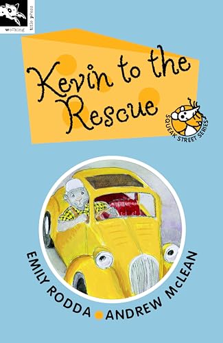 Kevin to the Rescue (Squeak Street 7) (Squeak Street) (9781876288549) by Emily Rodda