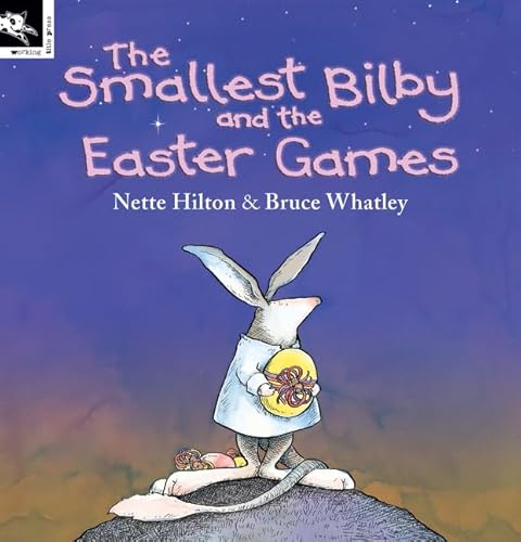 Beispielbild fr The Smallest Bilby and the Easter Games zum Verkauf von WorldofBooks