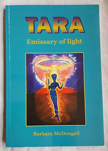 Tara : Emissary of Light