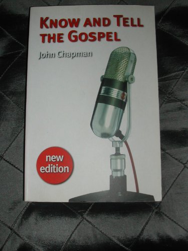 Stock image for Know and Tell the Gospel for sale by Your Online Bookstore