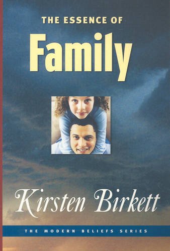 Stock image for The Essence of Family (Modern Belief S.) for sale by WorldofBooks