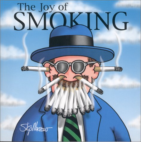 Stock image for The Joy of Smoking for sale by Wonder Book