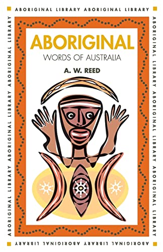 Beispielbild fr Aboriginal Words of Australia zum Verkauf von Books From California