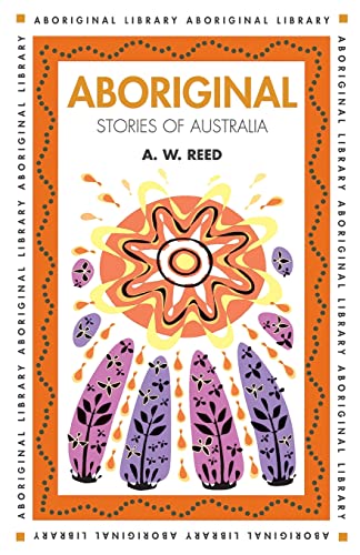 Stock image for Aboriginal Stories of Australia (Aboriginal library) for sale by AwesomeBooks