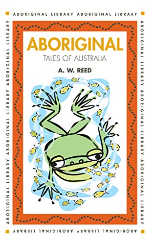 Beispielbild fr Aboriginal Tales of Australia (Aboriginal Library) zum Verkauf von WorldofBooks