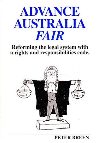 9781876338121: Advance Australia fair: Reforming the legal system with a rights and responsibilities code