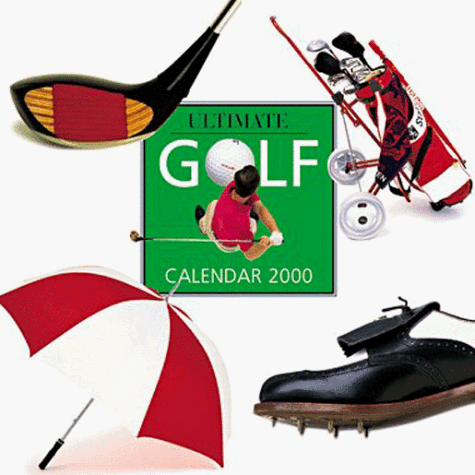 Ultimate Golf Cal 00 Calendar (9781876340223) by [???]