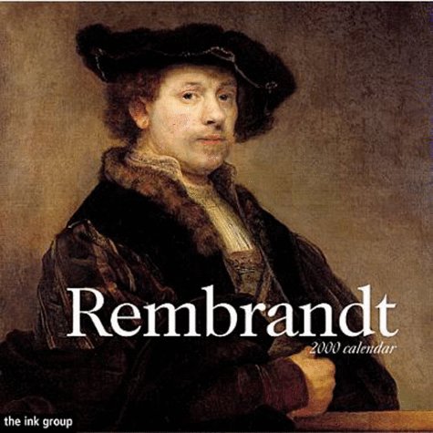 Rembrandt 2000 Calendar (9781876340759) by Rembrandt Harmenszoon Van Rijn
