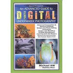 9781876381080: An Advanced Guide to Digital Underwater Photography