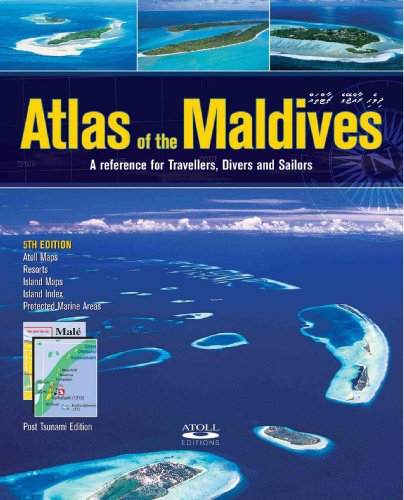 Stock image for Atlas of the Maldives: A Reference for Travellers, Divers and Sailors. for sale by AwesomeBooks