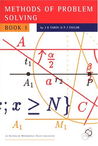 Methods of Problem Solving, Book 1 (Enrichment Series, Volume 9) (9781876420055) by Jordan B. Tabov