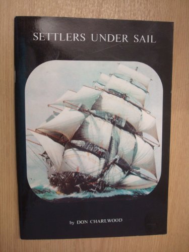 Stock image for Settlers Under Sail for sale by Geoff Blore`s Books