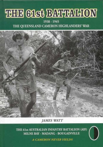 9781876439316: 61 Battalion History: Queensland Cameron Highlanders 1938-1945