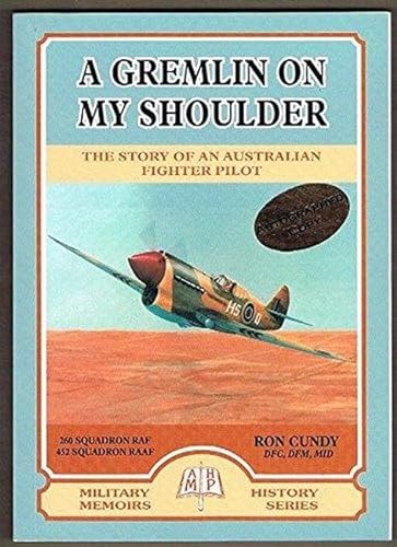 Stock image for A Gremlin on My Shoulder: The Story of an Australian Fighter Pilot for sale by Caryota Book Exchange
