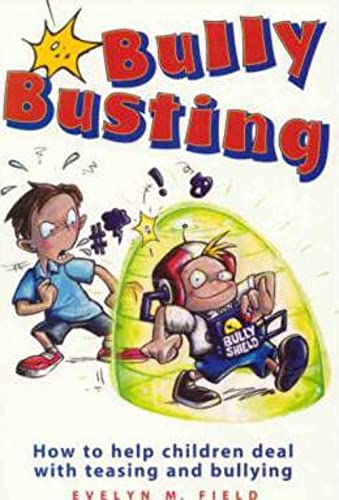 9781876451042: Bullybusting: How to Help Children Deal with Teasing and Bullying