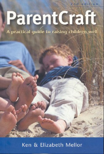 Beispielbild fr Parentcraft: A Practical Guide to Raising Children Well zum Verkauf von WorldofBooks