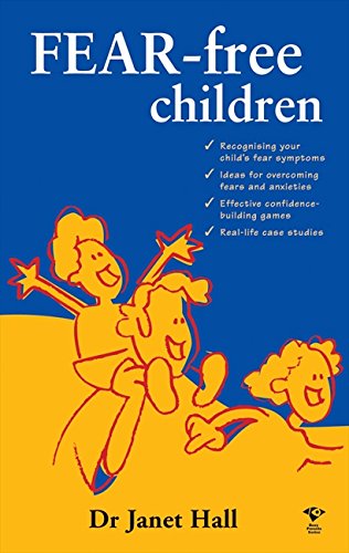 Beispielbild fr Fear Free Children (The Busy Parents Series) zum Verkauf von Reuseabook
