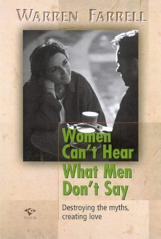 Stock image for Women Can't Hear What Men Don't Say: Destroying Myths, Creating Love for sale by Syber's Books