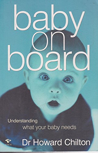 Baby on Board: Understanding What Your Baby Needs