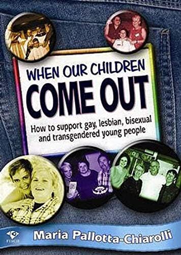 Beispielbild fr When Our Children Come Out: How to Support Gay, Lesbian, Bisexual and Transgendered Young People zum Verkauf von Goldstone Books