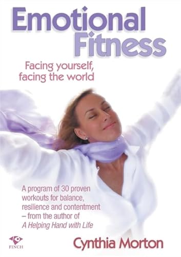 Imagen de archivo de Emotional Fitness: Facing Yourself, Facing the World a la venta por ThriftBooks-Atlanta