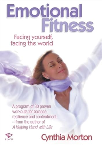 Stock image for Emotional Fitness: Facing Yourself, Facing the World for sale by ThriftBooks-Atlanta