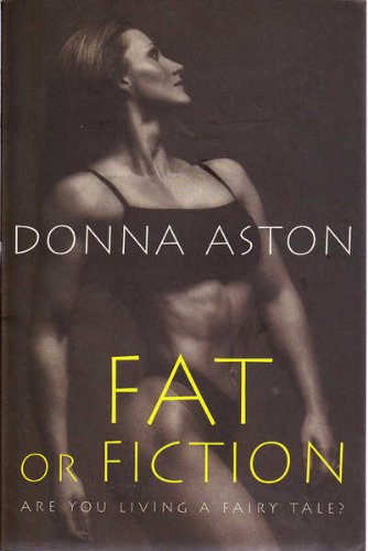 9781876462093: fat-or-fiction---are-you-living-a-fairy-tale-