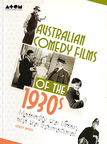 Stock image for Australian Comedy Films of the 1930s: Modernity & the International for sale by Powell's Bookstores Chicago, ABAA