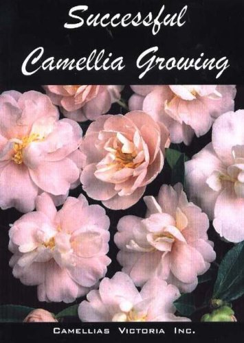 Stock image for Successful Camellia Growing for sale by Book Express (NZ)