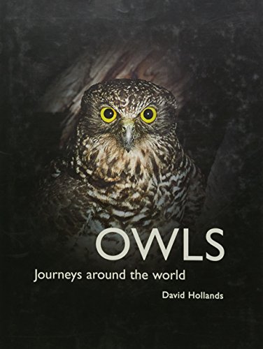Stock image for Owls : Journeys Around the World for sale by Clevedon Community Bookshop Co-operative
