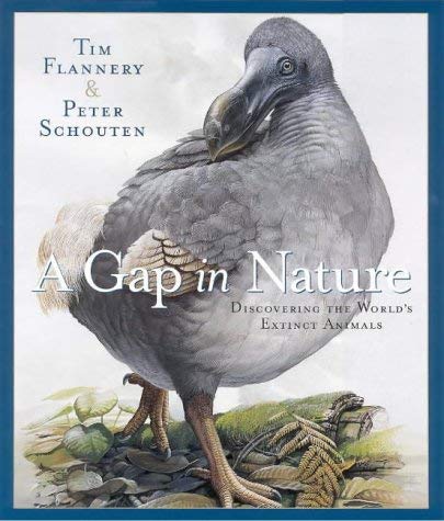 9781876485771: A Gap in Nature : Discovering the World's Extinct Animals