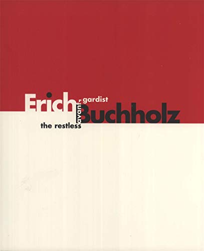 Stock image for Erich Buchholz: the restless avant-gardist for sale by 246 Books
