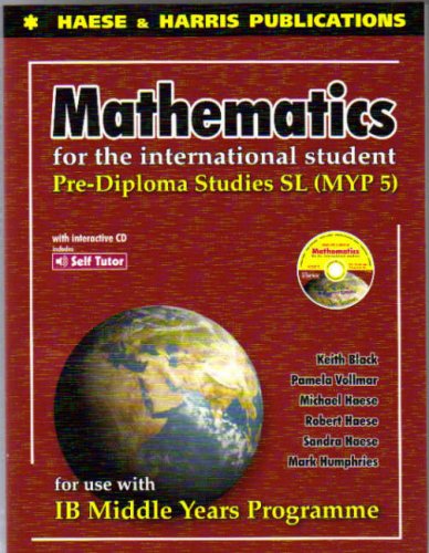 Mathematics for International Student Pre Diploma Studies MYP5 (9781876543105) by Robert Haese; Pamela Vollmar; Keith Black
