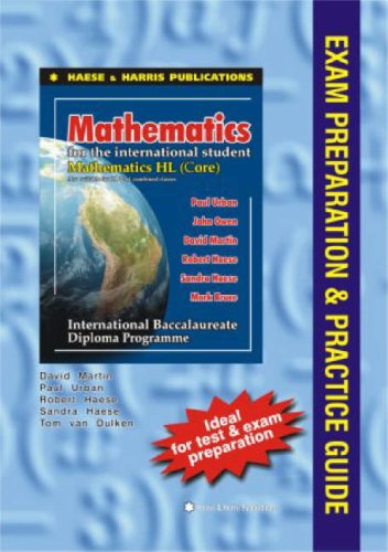 Mathematics Hl Examination Preparation and Practice Guide for International Baccalaureate (9781876543938) by David Martin; Paul Oskar Urban