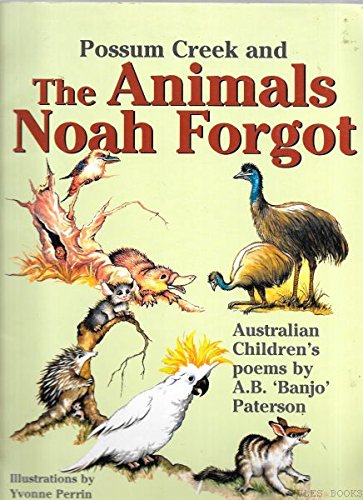 9781876553135: Possum Creek and the animals Noah forgot: Australi