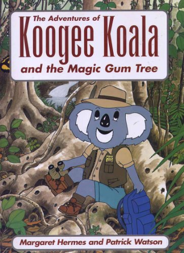 Beispielbild fr The Adventures of Koogee Koala and the Magic Gum Tree zum Verkauf von WorldofBooks