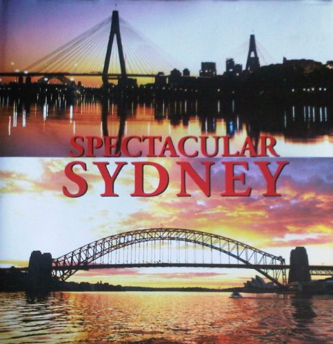Stock image for Spectacular Sydney for sale by AwesomeBooks