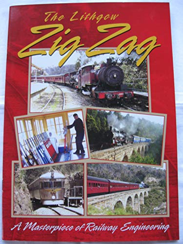 Imagen de archivo de The Lithgow Zig Zag: a masterpiece of railway engineering [Lithgow Zigzag] a la venta por Reuseabook