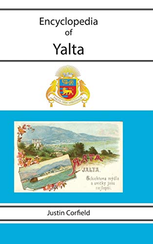 Beispielbild fr Encyclopedia of Yalta zum Verkauf von Ria Christie Collections