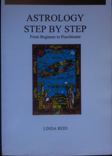 9781876618018: Astrology Step By Step: From Beginner to Practitioner