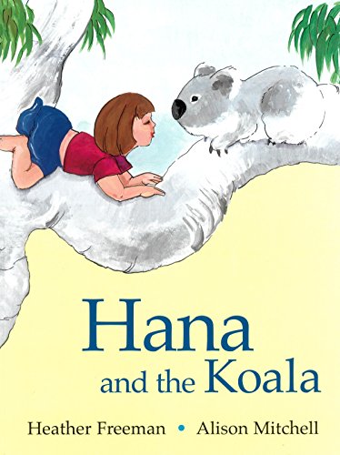 Beispielbild fr Hana and the Koala zum Verkauf von medimops