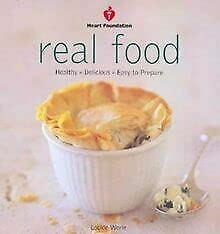 Beispielbild fr Real Food - Healthy Delicious - Easy to Prepare zum Verkauf von medimops