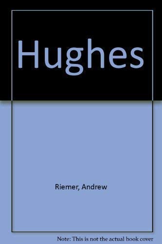 Stock image for Hughes (The Brief Lives Series) [Jan 01, 2001] Riemer, A. P for sale by WONDERFUL BOOKS BY MAIL
