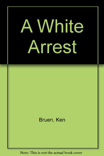 9781876631475: A White Arrest