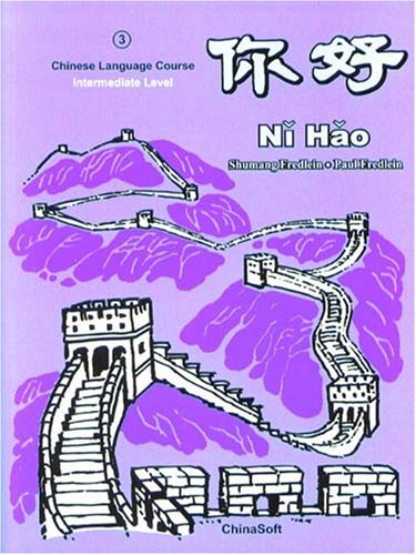 9781876739188: Ni Hao 3: Intermediate Level: Textbook and Language Lab CD-Rom
