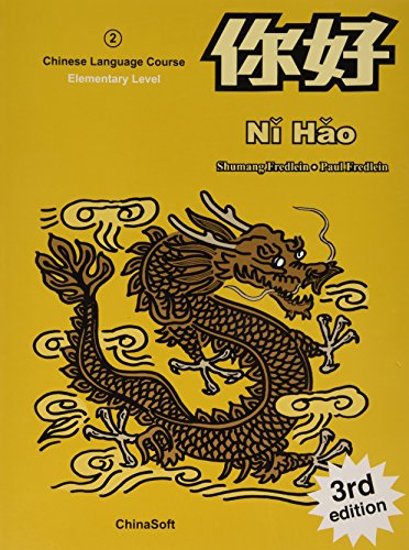 Stock image for Ni Hao 2 Chinese Language Course, Elementary Level, (Simplified Character Edition) for sale by ZBK Books