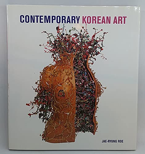 9781876749545: Contemporary Korean Art [Hardcover] by Jae-Ryung Roe