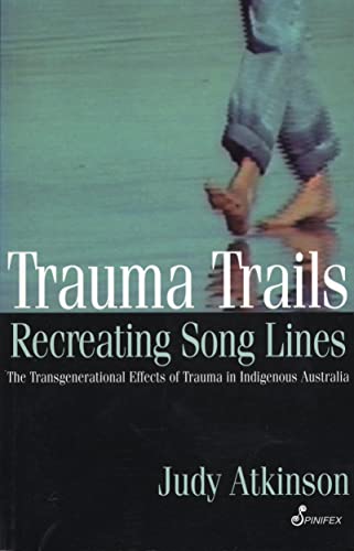 Beispielbild fr Trauma Trails, Recreating Song Lines zum Verkauf von BooksRun