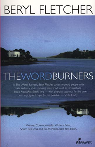 The Word Burners (Spinifex Feminist Classics) (9781876756239) by Fletcher, Beryl