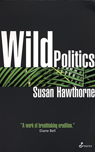 Beispielbild fr Wild Politics zum Verkauf von Books From California